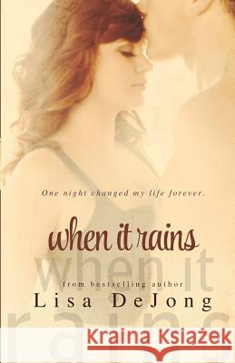 When It Rains Lisa D 9781492784180 Createspace - książka