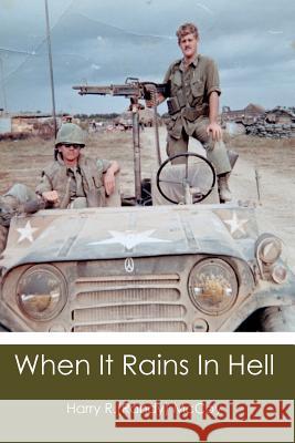 When It Rains In Hell McCoy, Harry R. 9781479267675 Createspace - książka