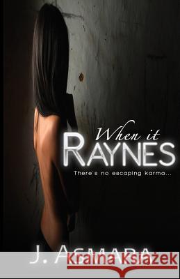 When It Raynes J. Asmara 9781500450250 Createspace - książka