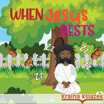 When Jesus Rests Latricia Edwards Scriven 9781736326916 Latricia Scriven - książka