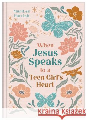 When Jesus Speaks to a Teen Girl\'s Heart Marilee Parrish 9781636094854 Barbour Young Adult - książka