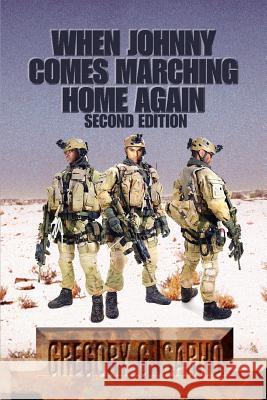 When Johnny Comes Marching Home Again: Three Soldiers, Three Wars Sarno, Gregory G. 9780595362080 iUniverse - książka