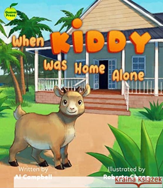 When Kiddy Was Home Alone Al Campbell Roberta Chang  9781990380181 Blue Tang Ltd - książka