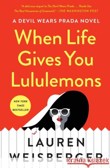 When Life Gives You Lululemons Lauren Weisberger 9781476778457 Simon & Schuster - książka