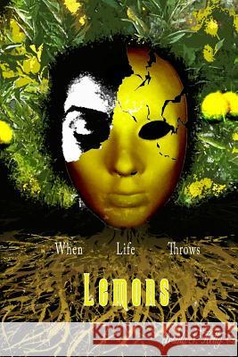 When Life Throws Lemons Ursula Kelly 9781387699247 Lulu.com - książka