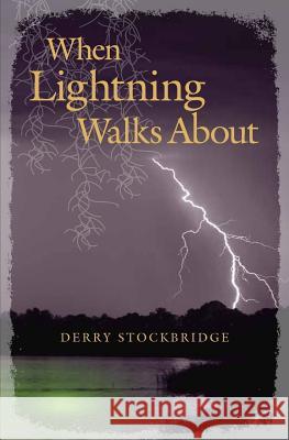 When Lightning Walks About Stockbridge, Derry 9781507790175 Createspace Independent Publishing Platform - książka