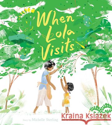 When Lola Visits Sterling, Michelle 9780062972859 Katherine Tegen Books - książka