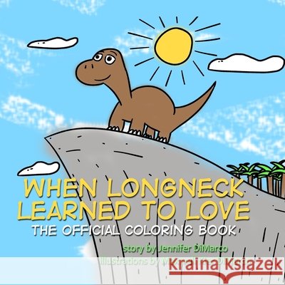 When Longneck Learned to Love Jennifer DiMarco Maxwell DiMarco 9781590929629 Blue Forge Press - książka