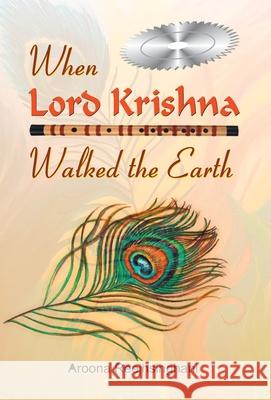 When Lord Krishna Walked the Earth Reejhsinghani Aroona 9788184302233 Prabhat Prakashan - książka