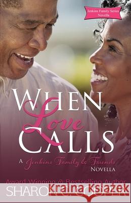 When Love Calls Sharon C. Cooper 9781946172211 Amaris Publishing LLC - książka