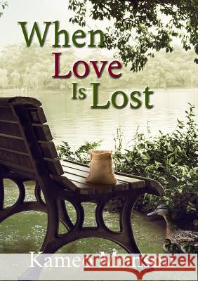 When Love Is Lost Kameo Monson 9781732580206 Kameo Monson - książka