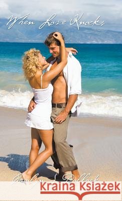 When Love Knocks Carolyn J. Pollack 9781490735566 Trafford Publishing - książka