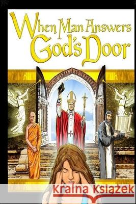 When Man Answers God's Door Monique Smith 9781523823253 Createspace Independent Publishing Platform - książka