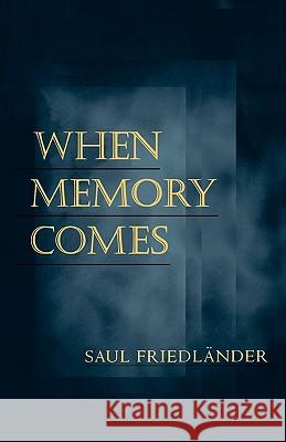 When Memory Comes Saul Friedlander 9780299190446 University of Wisconsin Press - książka