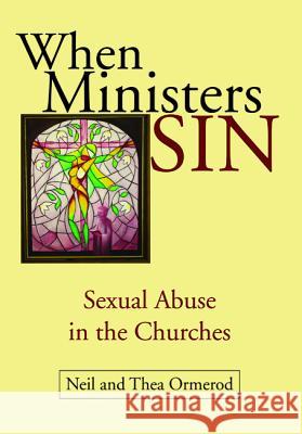 When Ministers Sin Neil Ormerod Thea Ormerod 9781532641428 Wipf & Stock Publishers - książka