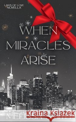When Miracles Arise Melissa Smith 9798224822348 Melissa Smith - książka