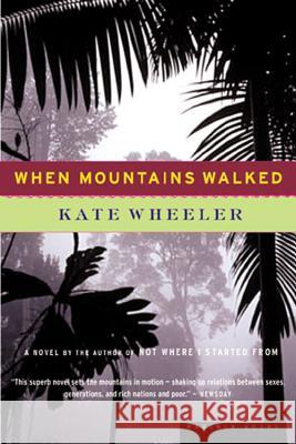 When Mountains Walked Kate Wheeler 9780618127016 Mariner Books - książka