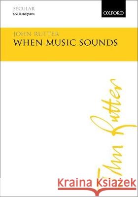 When music sounds John Rutter   9780193526457 Oxford University Press - książka