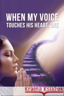 When My Voice Touches His Heart, Part One Epimenidis Platsidakis Sun Hui East 9781985064638 Createspace Independent Publishing Platform - książka