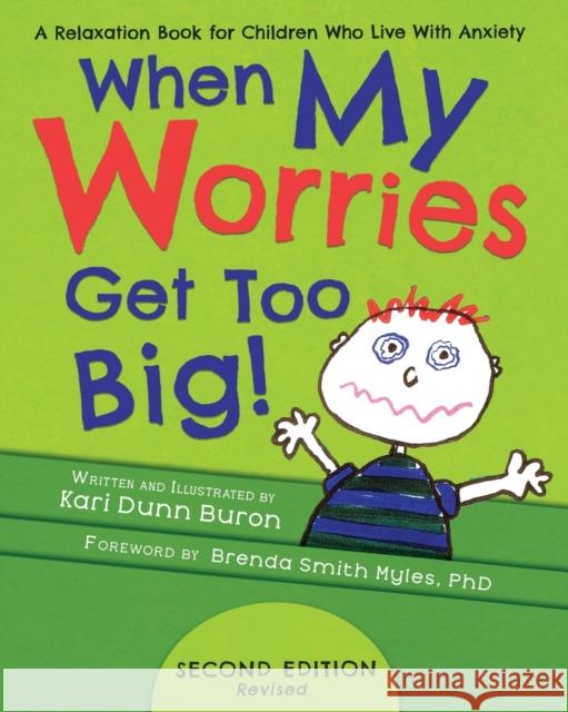 When My Worries Get Too Big: A Relaxation Book for Children Who Live with Anxiety Kari Dunn Buron 9781737671558 5 Point Scale - książka