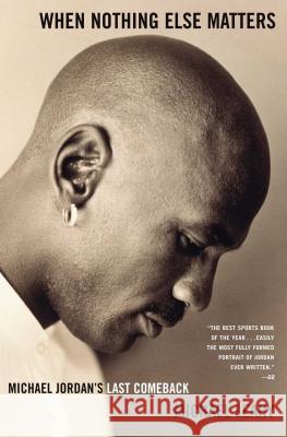 When Nothing Else Matters: Michael Jordan's Last Comeback Michael Leahy 9780743254274 Simon & Schuster - książka