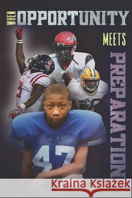 When Opportunity Meets Preparation Akeem Judd 9798836424183 Independently Published - książka