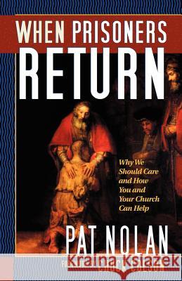 When Prisoners Return Pat Nolan 9781594676093 Xulon Press - książka