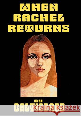 When Rachel Returns Balticbard 9780595653072 Writers Club Press - książka