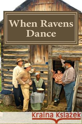 When Ravens Dance David Chaltas 9781479163779 Createspace - książka