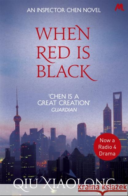 When Red is Black: Inspector Chen 3 Qiu Xiaolong 9780340897560 Hodder & Stoughton - książka