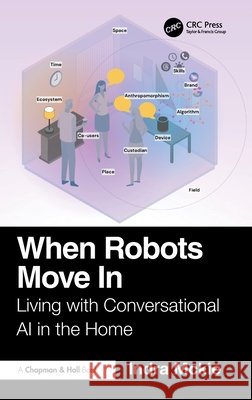 When Robots Move In: Living with Conversational AI in the Home Indra Mckie 9781041157052 Taylor & Francis Ltd - książka