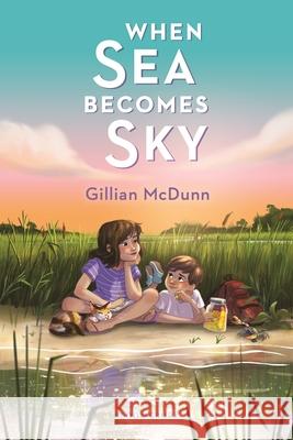 When Sea Becomes Sky Gillian McDunn 9781547614158 Bloomsbury Publishing PLC - książka