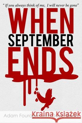 When September Ends Dave Urwin Adam Fouracre 9781736776216 Glass Spider Publishing - książka