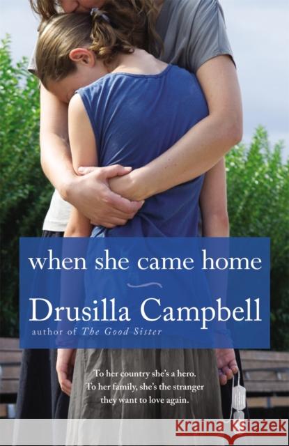 When She Came Home Drusilla Campbell 9781455510351  - książka