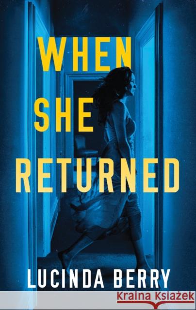 When She Returned Lucinda Berry 9781542092920 Amazon Publishing - książka