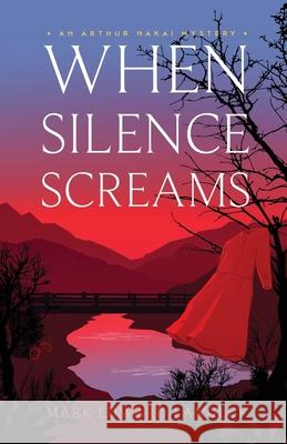 When Silence Screams (The Arthur Nakai Mysteries Book 3) Mark Edward Langley 9798533959858 Independently Published - książka