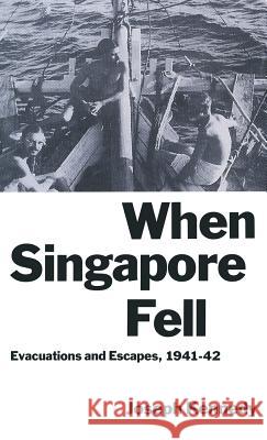 When Singapore Fell: Evacuations and Escapes, 1941-42 Kennedy, Joseph 9780333459454 Palgrave Macmillan - książka