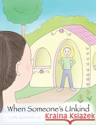 When Someone's Unkind Suzanne Lai 9798772159651 Independently Published - książka