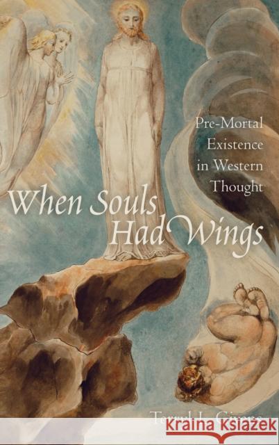 When Souls Had Wings Givens, Terryl L. 9780195313901  - książka