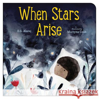When Stars Arise E. G. Alaraj Martyna Czub 9781459835665 Orca Book Publishers - książka