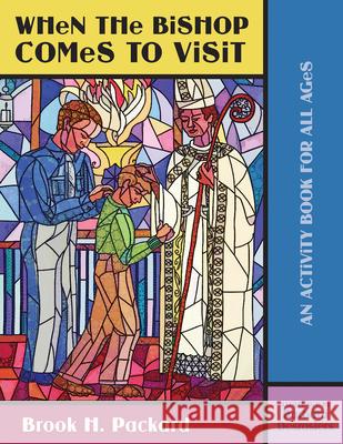 When the Bishop Comes to Visit: An Activity Book for All Ages  9780819229151 Morehouse Publishing - książka