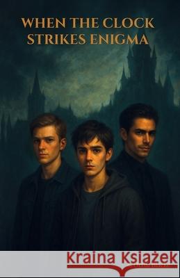 When The Clock Strikes Enigma Orrin Blacke 9781919293615 Dark Mansion Books - książka