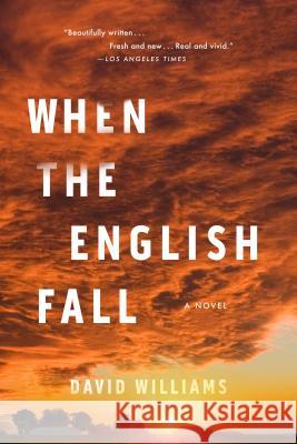 When the English Fall Williams, David 9781616208097  - książka