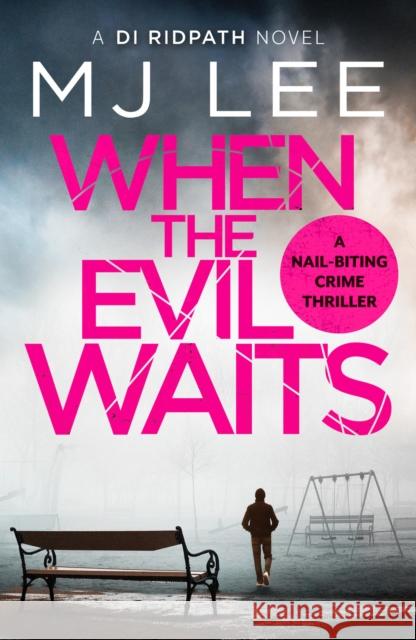 When the Evil Waits M J Lee 9781800322561 Canelo - książka