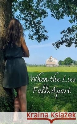 When the Lies Fall Apart McMahon Sean McMahon 9798523696756 Independently published - książka