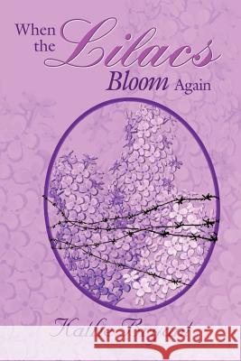 When the Lilacs Bloom Again Kathe Bryant 9781410714336 Authorhouse - książka