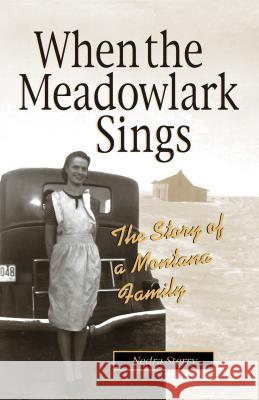 When the Meadowlark Sings: A Montana Memoir Nedra Sterry 9781931832397 Riverbend Publishing - książka