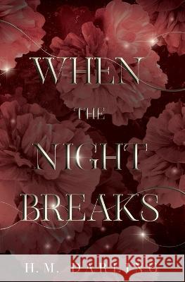 When the Night Breaks H M Darling   9798985452136 Hm Darling - książka