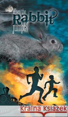 When the Rabbit Jumps Allan David Mowat 9781525505720 FriesenPress - książka