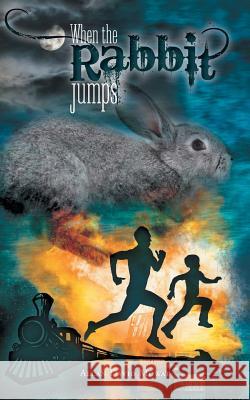 When the Rabbit Jumps Allan David Mowat 9781525505737 FriesenPress - książka
